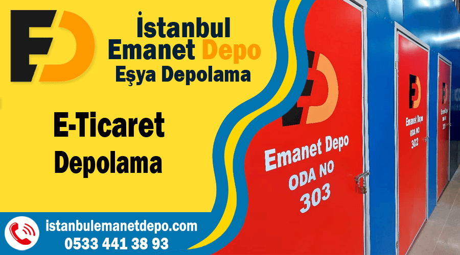 E-Ticaret depolama İstanbul e ticaret eşya deposu kiralama hizmeti E-Ticaret depolama İstanbul e ticaret eşya deposu kiralama hizmeti