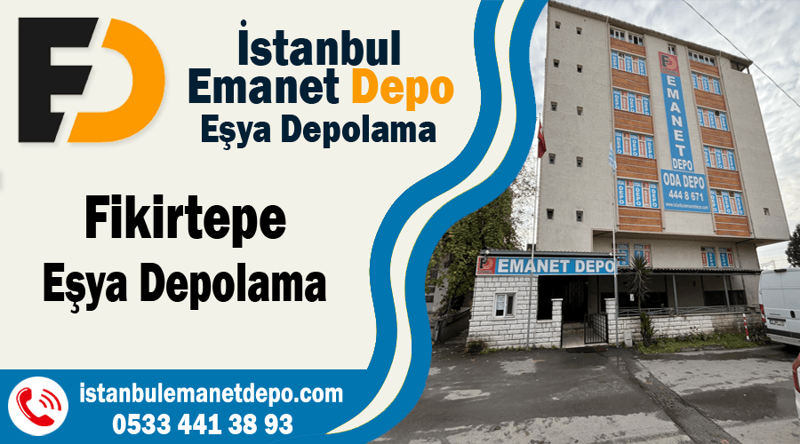 Fikirtepe eşya depolama Kadıköy Fikirtepe depo kiralama firması Fikirtepe eşya depolama Kadıköy Fikirtepe depo kiralama firması